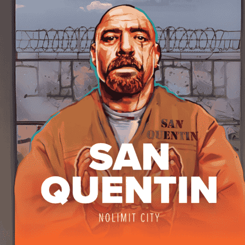 San Quentin xWays